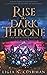 Rise of a Dark Throne: The Mōsa Chronicles