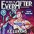 So This Is Ever After by F.T. Lukens