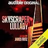 Skyscraper Lullaby by James Fritz
