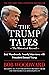 The Trump Tapes: Bob Woodward's Twenty Interviews with President Donald Trump