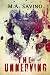 The Unnerving by M.A.  Savino