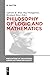 Philosophy of Logic and Mat...