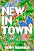 New in Town by Grant Chemidlin New in Town by Grant Chemidlin