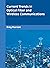 Current Trends in Optical Fiber and Wireless Communications