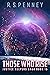 Those Who Rise (Justice Kee...
