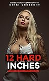 12 HARD INCHES: A...