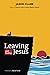 Leaving and Finding Jesus