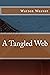 A Tangled Web