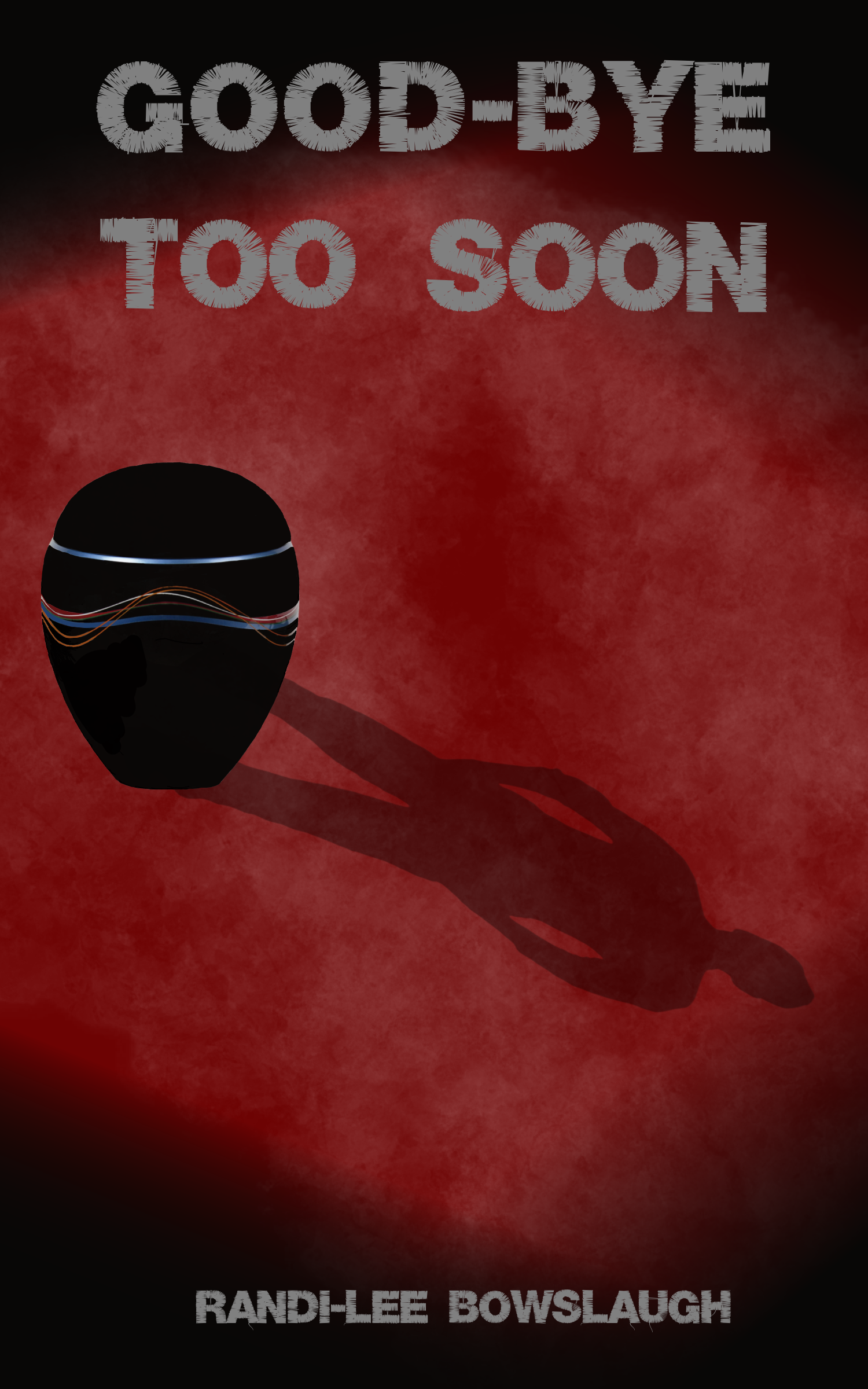 Good-Bye Too Soon