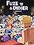 Fuze et Didier T03 : Restru...