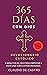 Devocionario Catolico 365 DÍAS con Dios. Lecturas diarias que te fortalecerán: Una reflexión para cada día del año. Catholic devotional book Spanish. Daily ... CATÓLICOS nº 16) (Spanish Edition)