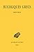 Bucoliques Grecs. Tome I : Théocrite.