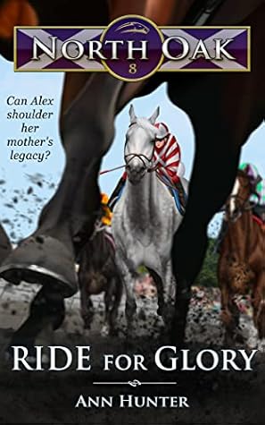 Ride for Glory (North Oak #8)