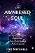 The Awakened Soul: Regressi...