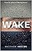 Wake