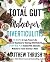 Total Gut Makeover: Diverti...