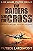 The Raiders and the Cross (...