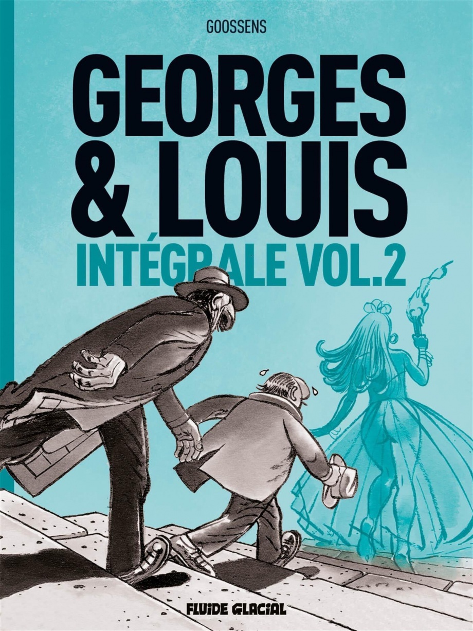 George et Louis - Intégrale volume 2 (Hardcover)