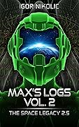 Max's Logs Vol. 2