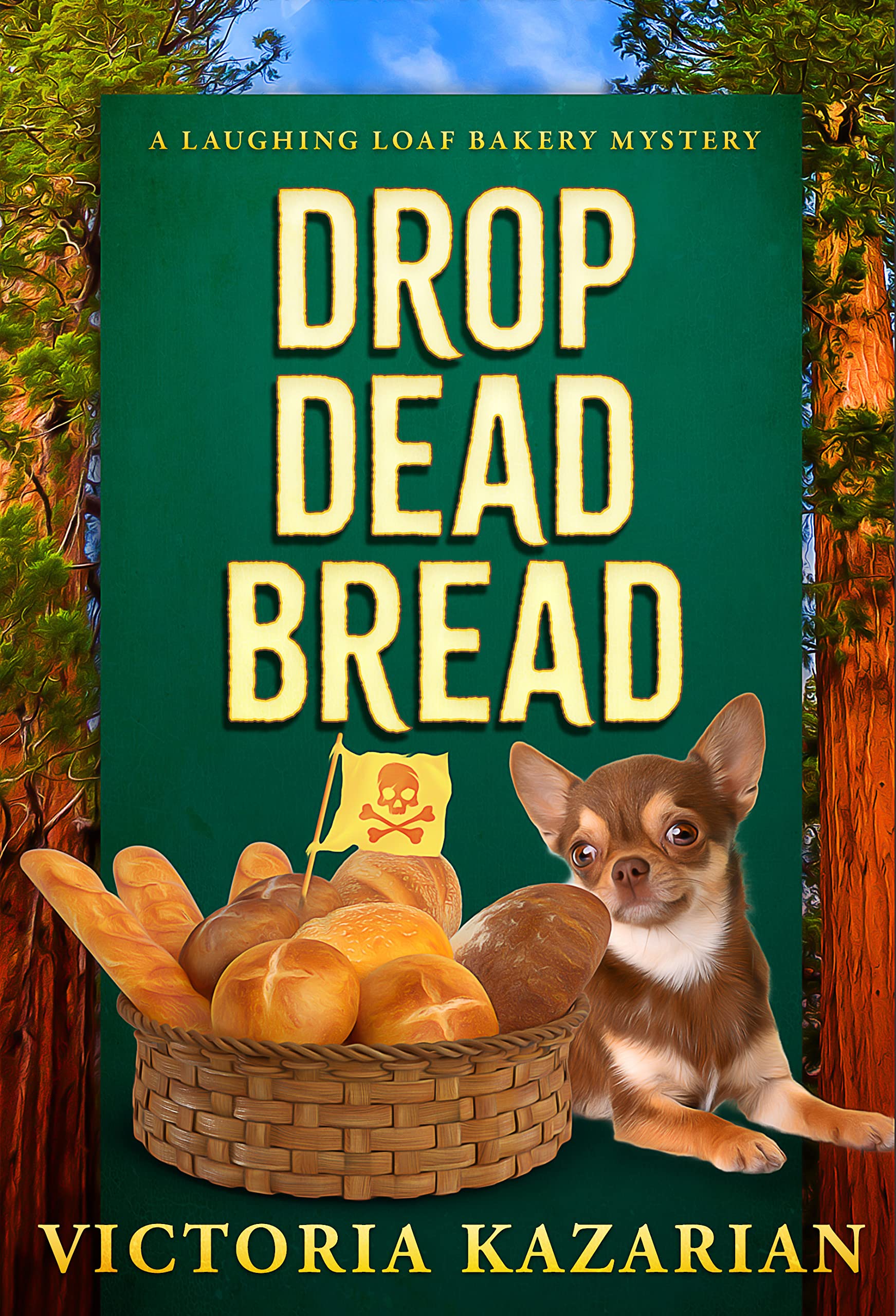 Drop Dead Bread (The Laughing Loaf Bakery #1)