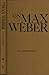 On Max Weber