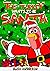 This Turkey Wants To Be Santa by Elisa Anderson