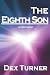 THE EIGHTH SON: AN OCTOLOGY