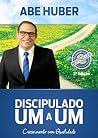 Discipulado Um a Um: Crescimento com Qualidade (Portuguese Edition) Discipulado Um a Um: Crescimento com Qualidade (Portuguese Edition)