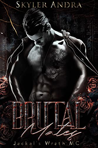 Brutal Mates (Jackals' Wrath MC #3)
