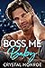 Boss Me Baby (Bosses and Ba...