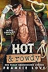 Hot and Rowdy