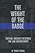 The Weight of the Badge: Critical Incident Response for Law Enforcement