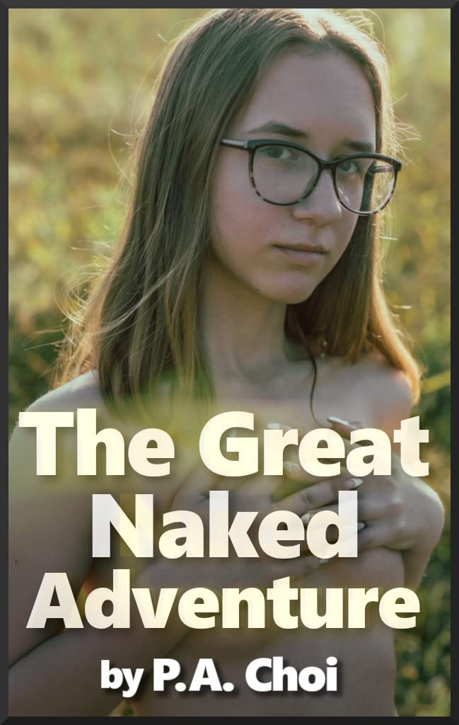 The Great Naked Adventure (Kindle Edition)