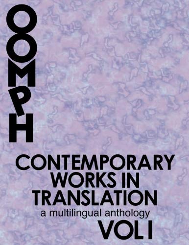 Contemporary Works in Translation: A Multilingual Anthology (Vol I)
