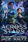 Across the Stars by Jade Waltz