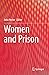 Women and Prison