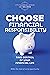 Choose Financial Responsibility by J. S. Wellman
