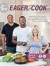 Eager 2 Cook, Hea...