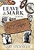 Leave a Mark by Gary MacKnight
