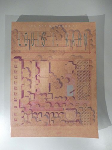 The Art Museums of Louis I Kahn (Paperback)