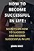 HOW TO BECOME SUCCESSFUL IN...