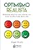 Optimismo realista: Reflexi...