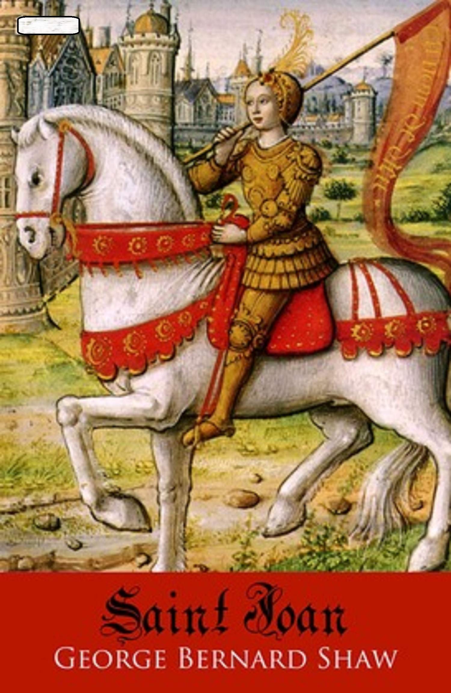 Saint Joan Annotated