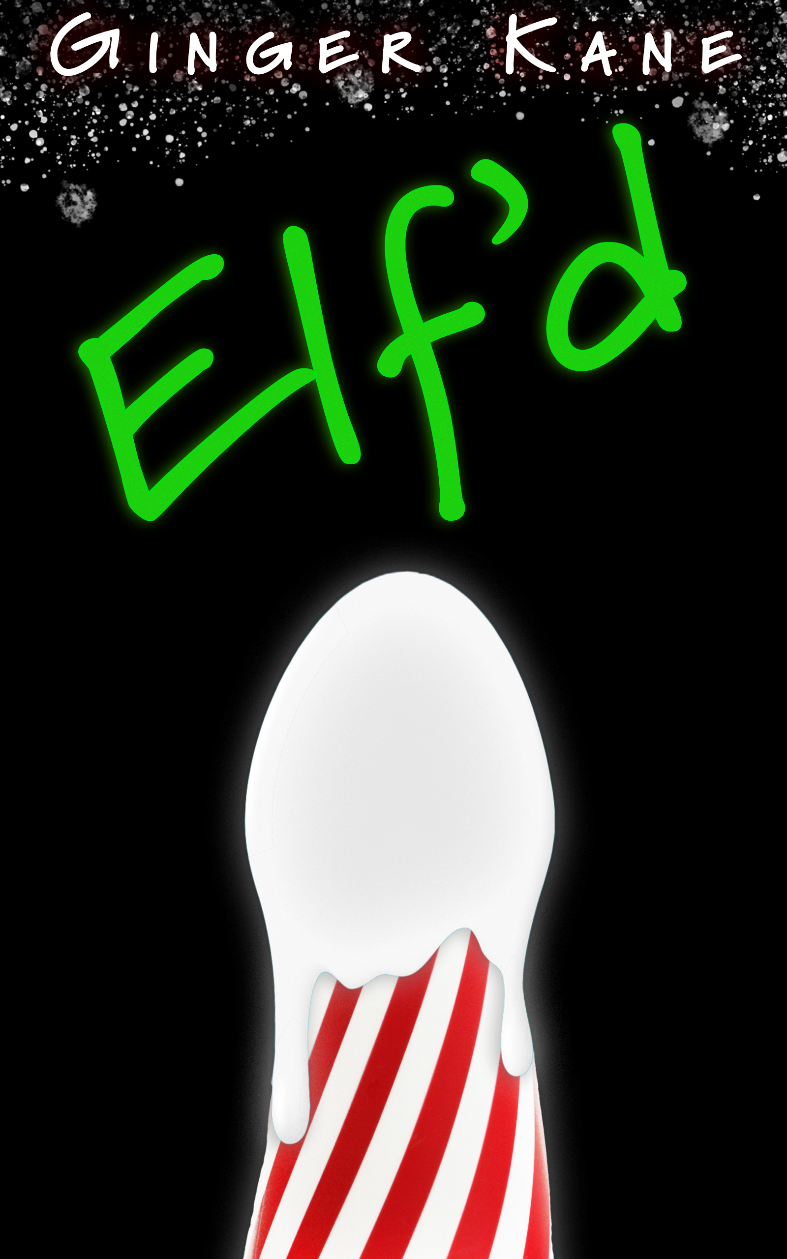 Elf'd (Kindle Edition)