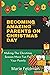 Becoming Amazing Parents On Christmas day by Marie Feldman