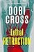 Lethal Retraction (Dr. Zora...