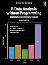 R Data Analysis without Programming by David W. Gerbing