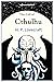 The Call of Cthulhu - H. P. Lovecraft: Annotated