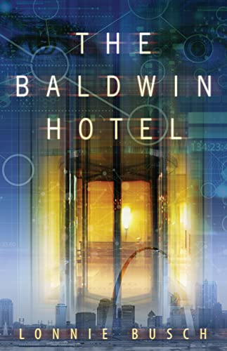 The Baldwin Hotel (Kindle Edition)