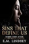 Sins That Define Us by E.M. Lindsey